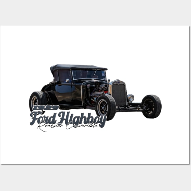 1929 Ford Highboy Roadster Convertible Wall Art by Gestalt Imagery